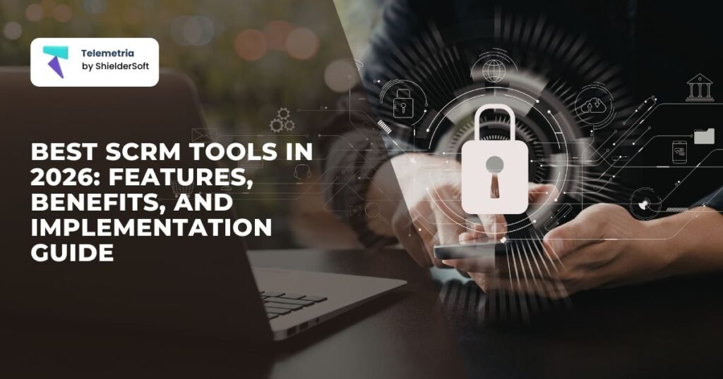 Best SCRM Tools in 2026
