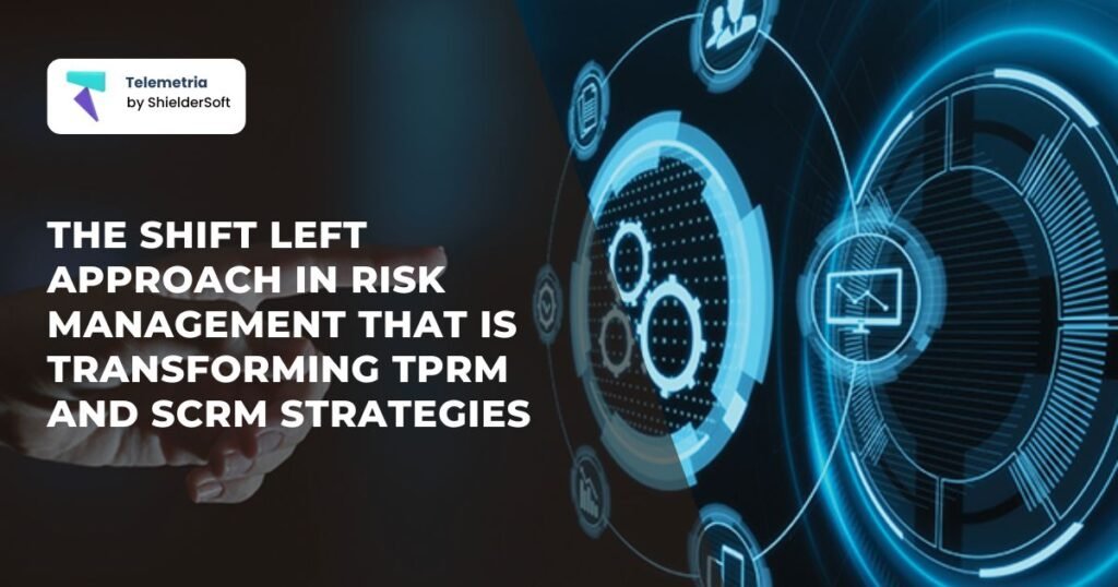 Shift Left Approach in Risk Management